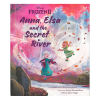 Picture of DISNEY PICTURE BOOK-FROZEN 2 ANNA, ELSA AND THE SECRET RIVER