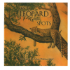 Picture of RUDYARD KIPLING STORYBOOK-HOW THE LEOPARD GOT HIS SPOTS
