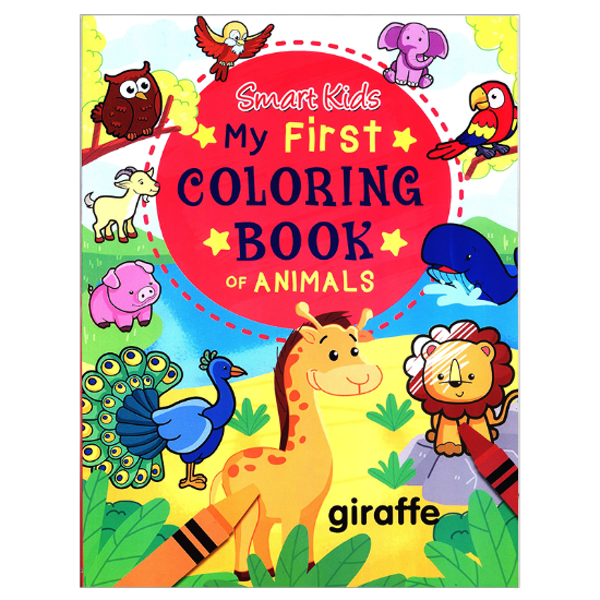 Learning is Fun. SMART KIDS MY FIRST COLORING BOOK OF ANIMALS