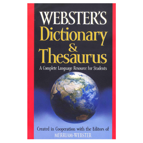 Learning is Fun. WEBSTER'S DICTIONARY & THESAURUS A COMPLETE LANGUAGE