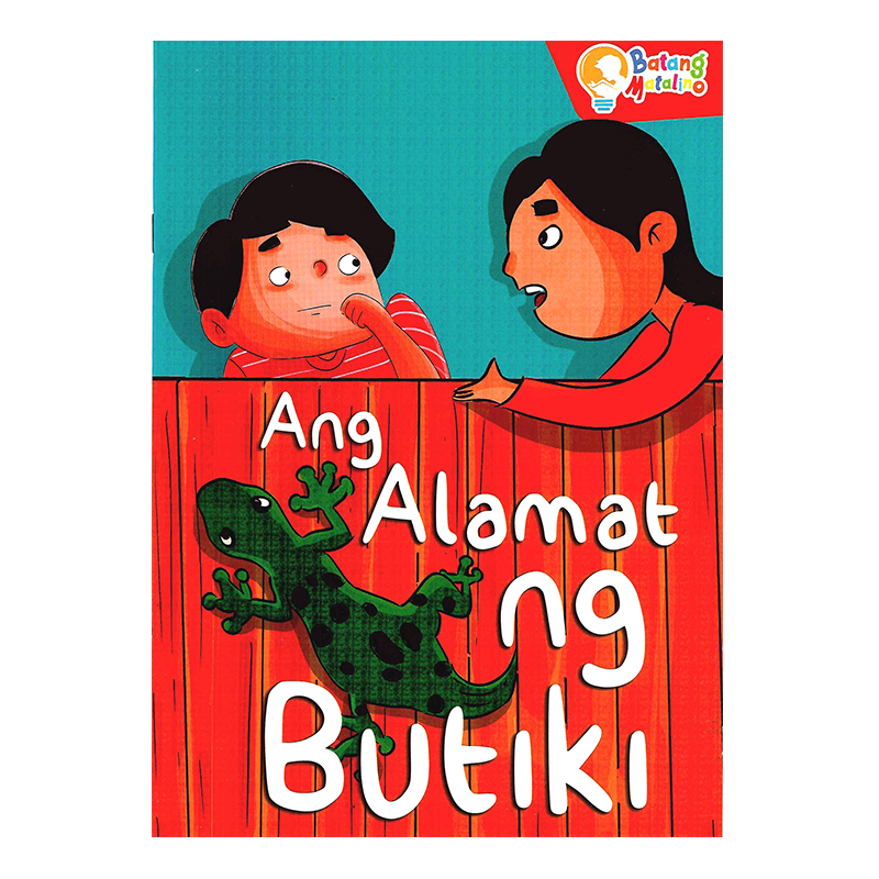 Learning is Fun. BATANG MATALINO ANG ALAMAT NG BUTIKI