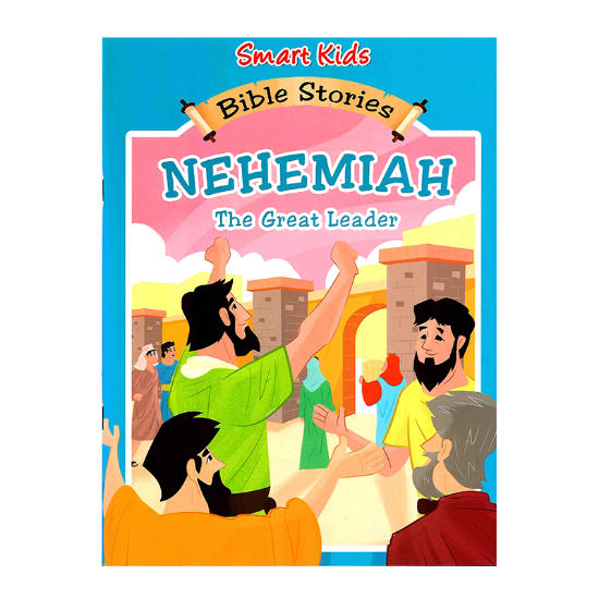 Picture of SMART KIDS BIBLE STORIES-NEHEMIAH THE GREAT LEADER