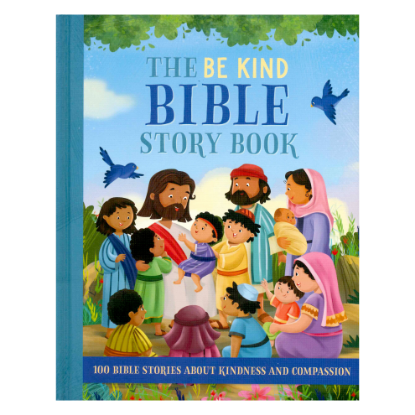 Picture of THE BE KIND BIBLE STORY BOOK