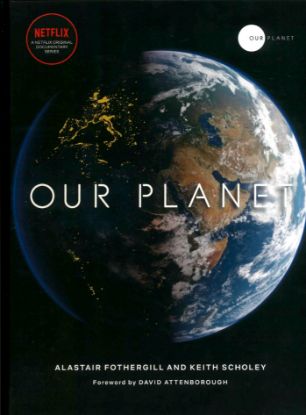 Picture of OUR PLANET-A NETFLIX ORIGINAL DOCUMENTARY SERIES