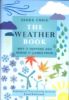 Picture of THE WEATHER BOOK WHY IT HAPPENS AND WHERE IT COMES FROM DIANA CRAIG