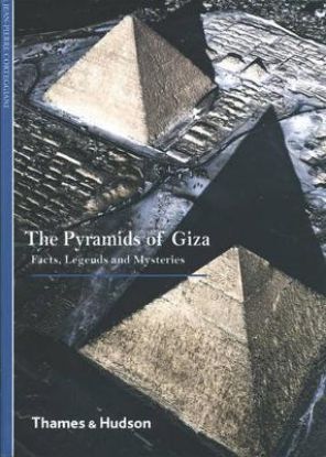 Picture of THE PYRAMIDS OF GIZA FACTS, LEGENDS AND MYSTERIES