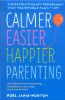 Picture of CALMER EASIER HAPPIER PARENTING-NOEL JANIS-NORTON