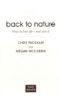 Picture of BACK TO NATURE-HOW TO LOVE LIVE - AND SAVE IT-CHRIS PACKHAM AND MEGAN McCUBBIN