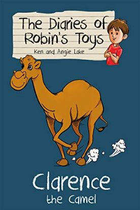 Picture of THE DIARIES OF ROBIN'S TOYS-CLARENCE THE CAMEL BY KEN AND ANGIE LAKE
