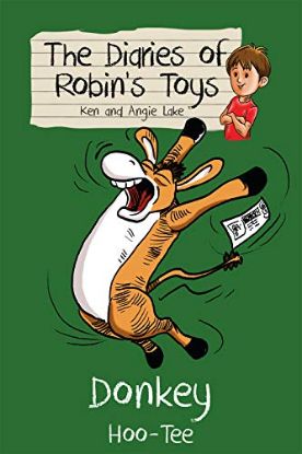 Picture of THE DIARIES OF ROBIN'S TOYS-DONKEY HOO-TEE BY KEN AND ANGIE LAKE