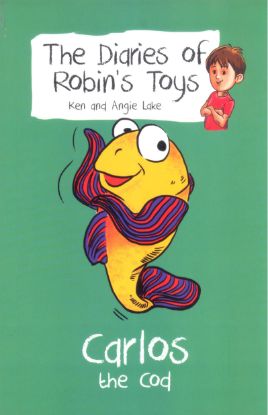 Picture of THE DIARIES OF ROBIN'S TOYS-CARLOS THE COD BY KEN AND ANGIE LAKE