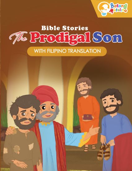 Picture of BATANG MATALINO BIBLE STORIES-THE PRODIGAL SON with FILIPINO TRANSLATION