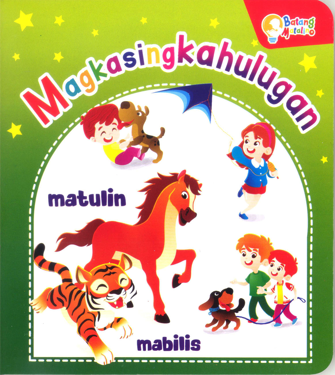 Learning is Fun. BATANG MATALINO BOOK-MAGKASINGKAHULUGAN