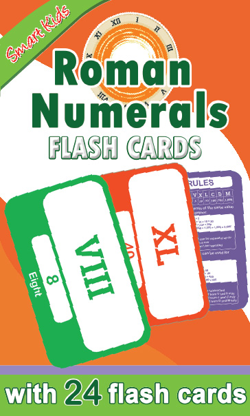 Learning is Fun. SMART KIDS FLASH CARDS-ROMAN NUMERALS